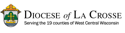 Logo of the Diocese of La Crosse with the text Serving the 19 counties of West Central Wisconsin, reflecting its community-centered endorsements.